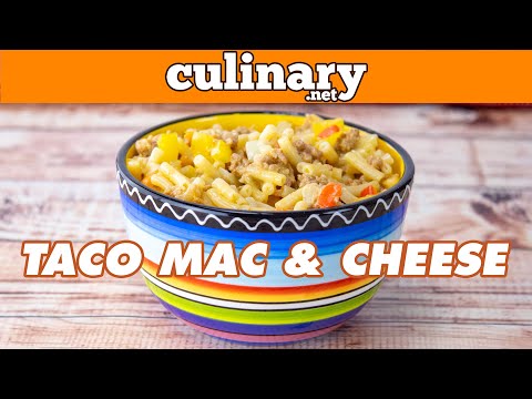 Taco Tuesday Upgrade: Turn Ordinary Mac &amp; Cheese into a Zesty Feast!